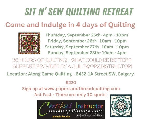 Weekend Quiltworx Sit N' Sew Quilting Retreat - September 25th - 28th 2025